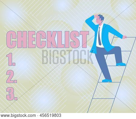 Text Showing Inspiration Checklist. Word For List Down Of The Detailed Activity As Guide Of Doing So