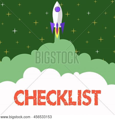 Hand Writing Sign Checklist. Conceptual Photo List Down Of The Detailed Activity As Guide Of Doing S