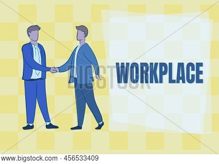 Conceptual Caption Workplace. Business Approach Area Where You Can Find Busy Showing Doing Their Job