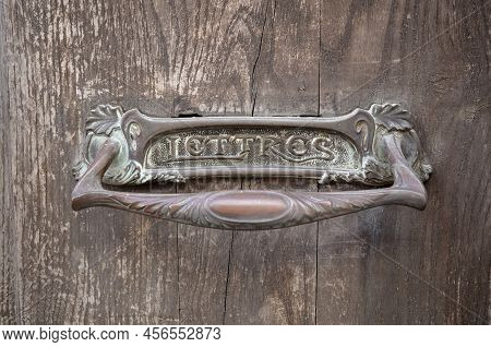 Forged Metal Hole For Mail With Lettres Inscription Which Means Letters In French. Old Iron Slot For