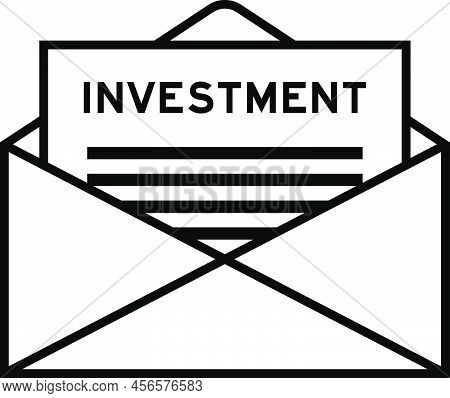 Envelope And Letter Sign With Word Investment As The Headline
