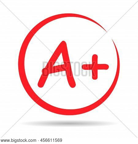 Grade Result A Plus With Shadow. Hand Drawn Icon In Red Color. Test Exam Mark Report Vector Illustra