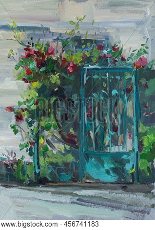 Roses Bush Oil Painting. Summer Sunny Landscape. A Blue Gate And A Growing Bush. Original Vertical A