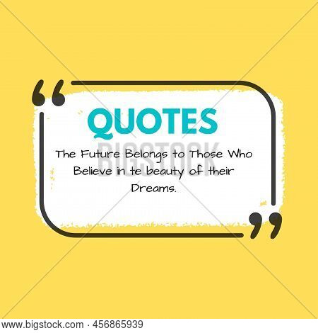 Quote Inspirational Motivational Quotes And Sayings About Life Success Quotes For Life Education And