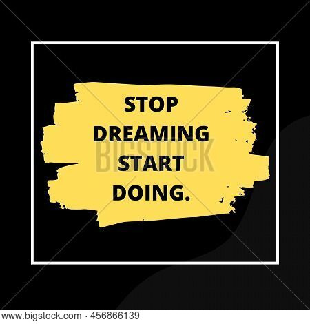 Quote Inspirational Motivational Quotes And Sayings About Life Success Quotes For Life Education And