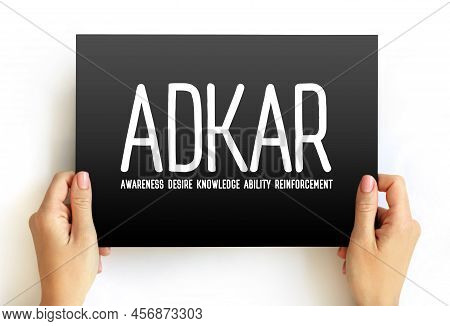 Adkar - Awareness, Desire, Knowledge, Ability, Reinforcement Acronym, Business Concept On Card