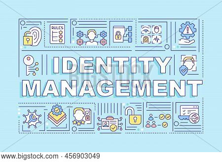 Identity Management Word Concepts Blue Banner. Security Online. Infographics With Editable Icons On 