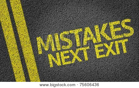 Mistakes Next Exit written on the road