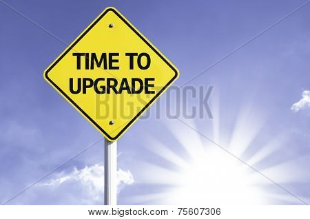 Time to Upgrade road sign with sun background