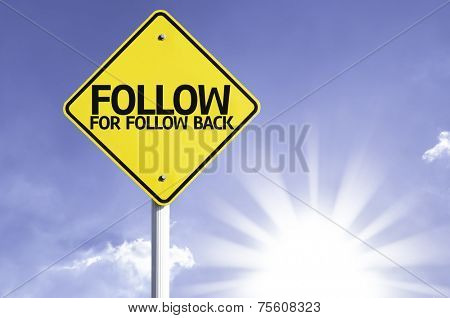 Follow, For Follow Back road sign with sun background