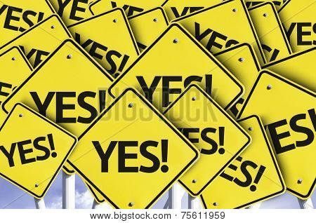 Yes! written on multiple road sign 