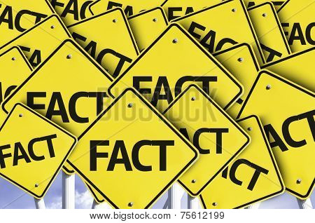 Fact written on multiple road sign 