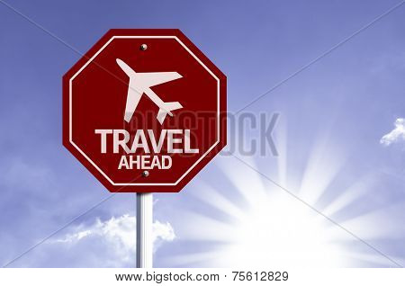 Travel Ahead red sign with sun background 