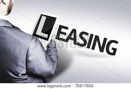 Business man with the text Leasing in a concept image