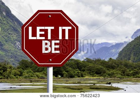 Let It Be wooden sign with a landscape background