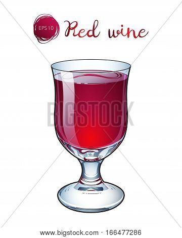 Vector illustration. Glass of red wine on a short stalk. Isolated on white background. EPS10. Realistic style. Drawn parts.