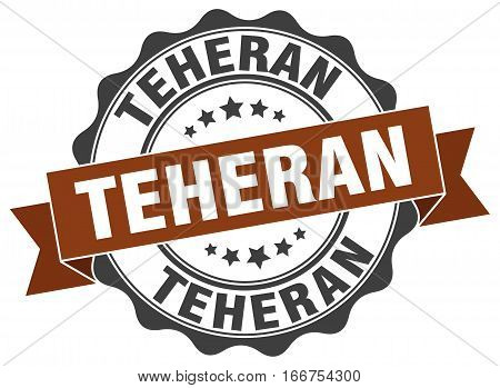 Teheran. round isolated grunge vintage retro stamp