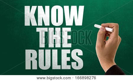 Know the Rules