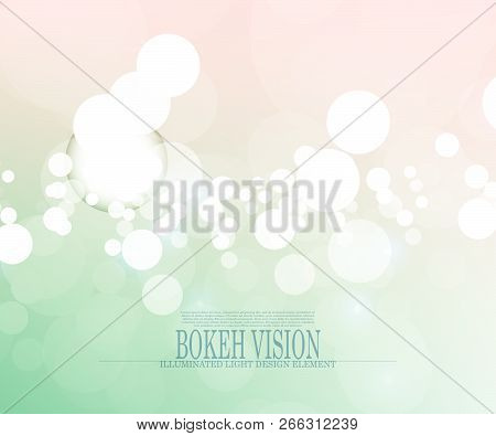 Vector Abstract Bokeh Vision Bright Background Design Ii