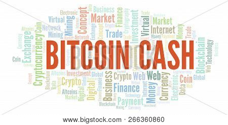 Bitcoin Cash Cryptocurrency Coin Word Cloud. Word Cloud Made With Text Only.