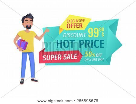Hot Price And Super Sale Special Offer Exclusive Discount. Man With Bought Present In Bow With Ribbo