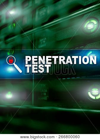 Penetration Test. Cybersecurity And Data Protection. Hacker Attack Prevention. Futuristic Server Roo