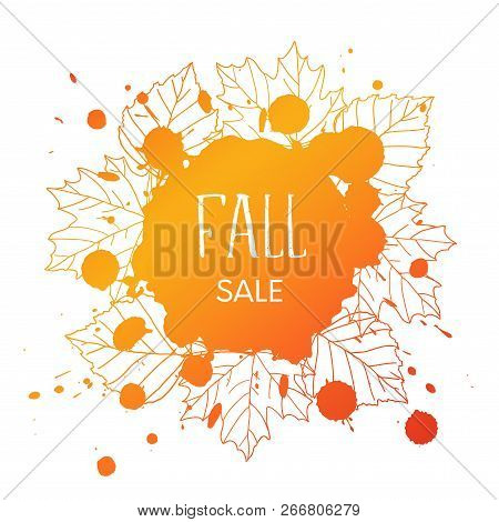 Fall Sale. Vector Grunge Background With Orand Hand Drawn Outline Leaves And Blobs And Text
