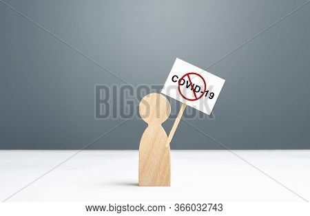 A Person With Calling To Stop Quarantine Prohibitory Measures. The Result Of A Hybrid Information Wa