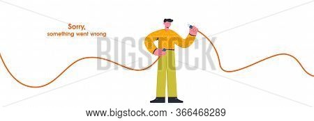Cartoon Guy Hold Unplugged Cable Internet Disconnect
