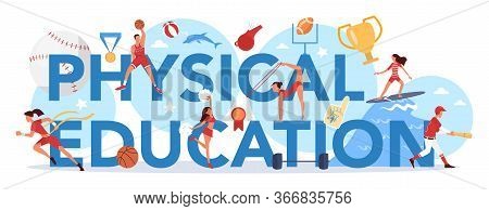 Physical Education Lesson School Class Typographic Header Concept