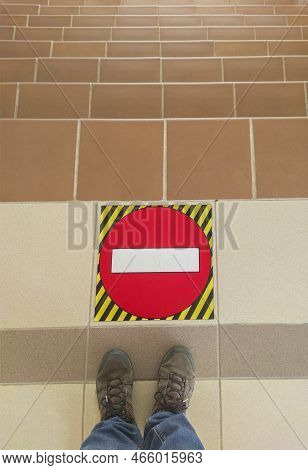 Forbidden Direction To Go Down The Stairs. Point Of View Shot