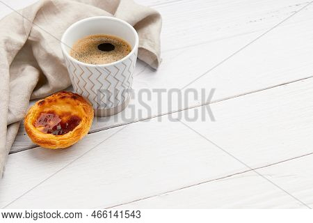 Traditional Portuguese Egg Tart Dessert Pasteis Pastel De Nata Or Pasteis De Belem With Coffee Over 