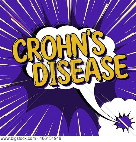 Text Caption Presenting Crohn S Is Disease. Business Concept The Chronic Inflammatory Disease Of The
