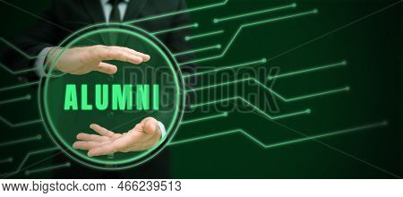 Text Showing Inspiration Alumni. Business Overview Former Pupil Or Student Especially Male One Of Pa