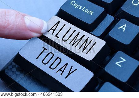 Handwriting Text Alumni. Business Approach Former Pupil Or Student Especially Male One Of Particular