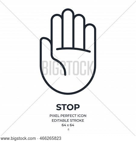 Attention, Warning, Danger And Safety Concept. Hand Palm Stop Sign Editable Stroke Outline Icon Isol