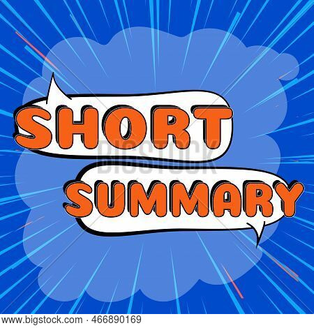 Text Sign Showing Short Summary. Word Written On Brief Statement Of Main Points Clear