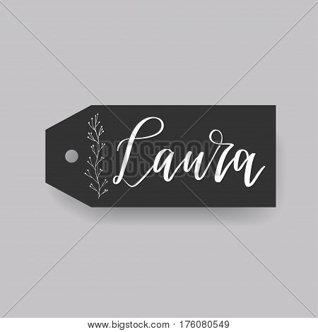 Laura - common female first name on a tag, perfect for seating card usage. One of wide collection in modern calligraphy style.