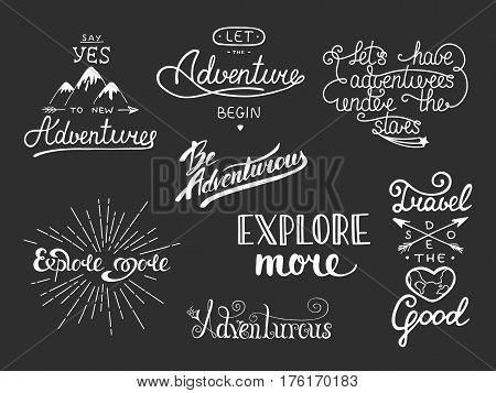 Set of adventure and travel vector hand drawn unique typography design element for greeting cards decoration prints and posters. Modern calligraphy. Handwritten lettering.