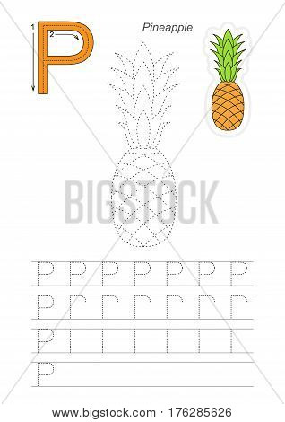 Vector illustrated worksheet. Learn handwriting. Gaming and education. Page to be traced. Easy educational kid game. Simple game level. Tracing worksheet for letter P. Ripe Pineapple.