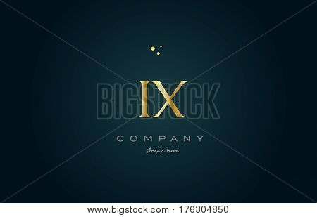 Ix I X  Gold Golden Luxury Alphabet Letter Logo Icon Template