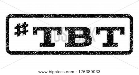 Hashtag Tbt watermark stamp. Text caption inside rounded rectangle with grunge design style. Rubber seal stamp with dirty texture. Vector black ink imprint on a white background.
