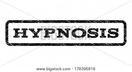 Hypnosis watermark stamp. Text tag inside rounded rectangle frame with grunge design style. Rubber seal stamp with dirty texture. Vector black ink imprint on a white background.