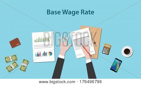 Illustration of base wage rate with a man writing on a paperwork with money and calculator on top of table vector