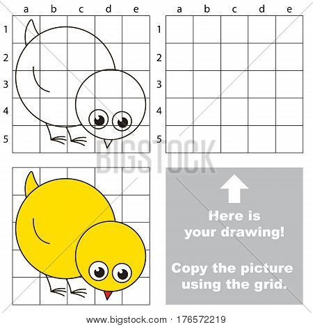 Small Yellow Chicken to be duplicated using grid sells. Drawing tutorial to educate preschool kids with easy kid educational gaming and primary education of simple game level of difficulty.