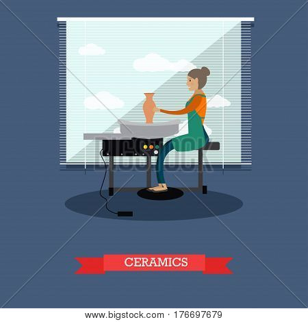 Vector illustration of potter creative young woman at work. Crafts professional ceramist. Pottery wheel. Ceramics, pottery concept design element in flat style.