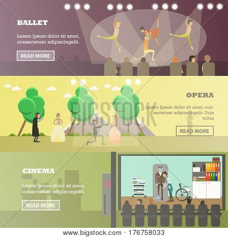 Vector set of performing arts concept horizontal banners. Ballet, Opera and Cinema design elements in flat style.