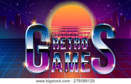 Retro Games. Fancy Retrofuturistic Neon Font On Dark Backround. Synthwave Vaporwave Style. Games Of 
