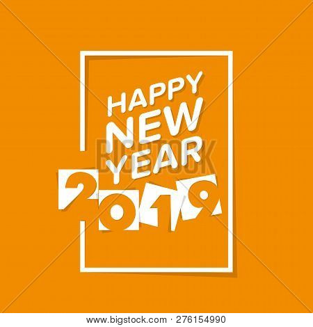 Happy New Year 2019 Text Design. Cover Of Business Diary For 2019 With Wishes. Brochure Design Templ