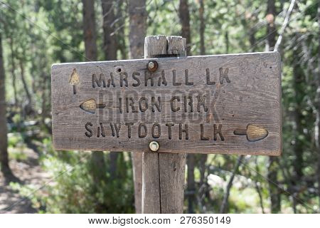 Sign For Various Hiking Trails In The Sawtooth Wilderness - Marshall Lake, Iron Creek And Sawtooth L
